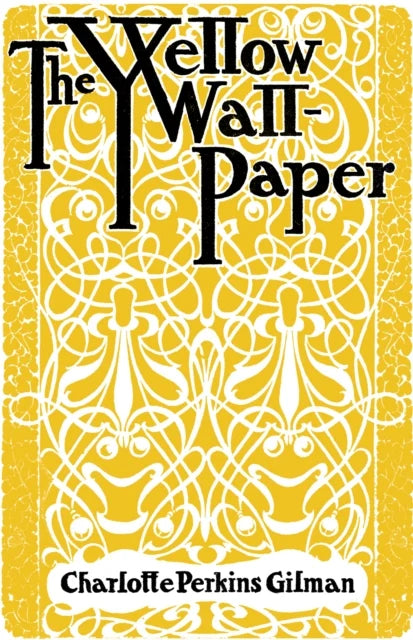 The Yellow Wallpaper (8/12)